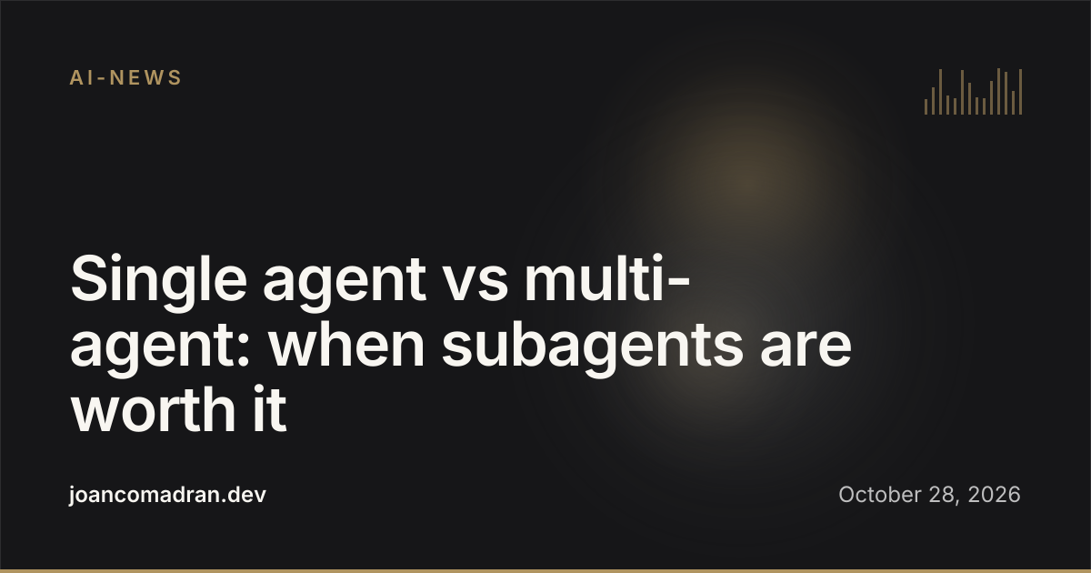 Single vs multi-agent AI (2026 guide)